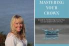 Emma Gholmhossein from Barry has published her book Mastering Your Crown about grief